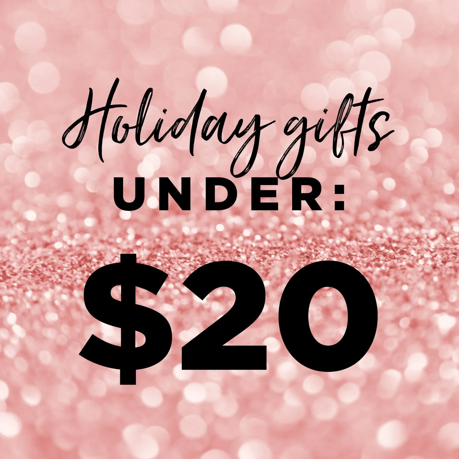 Gifts Under $20 | BAEBROW