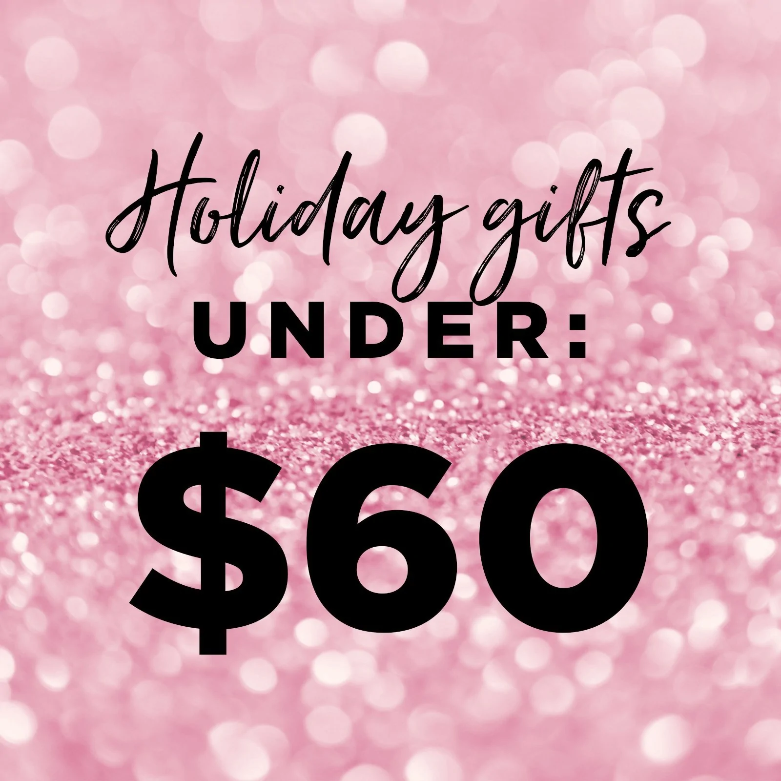 Gifts Under $60 | BAEBROW